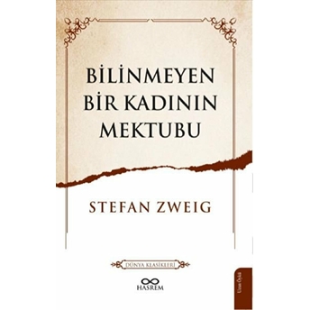 Bilinmeyen Bir Kadının Mektubu Stefan Zweig