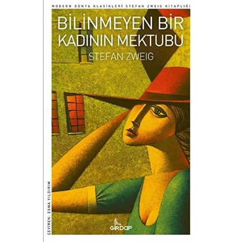 Bilinmeyen Bir Kadının Mektubu Stefan Zweig