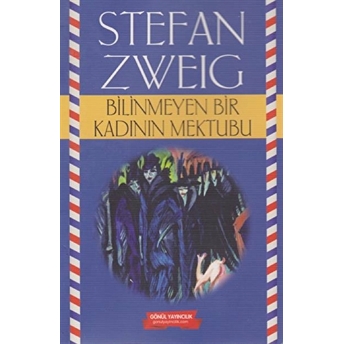 Bilinmeyen Bir Kadının Mektubu - Stefan Zweig