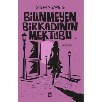 Bilinmeyen Bir Kadının Mektubu Stefan Zweig