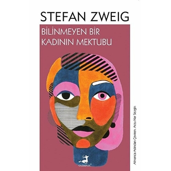 Bilinmeyen Bir Kadının Mektubu Stefan Zweig