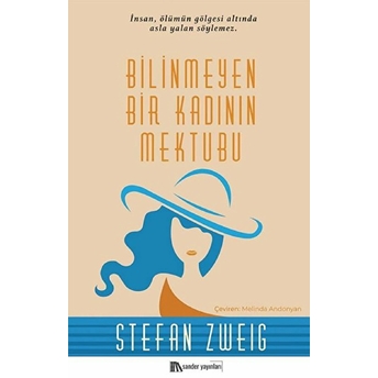 Bilinmeyen Bir Kadının Mektubu Stefan Zweig