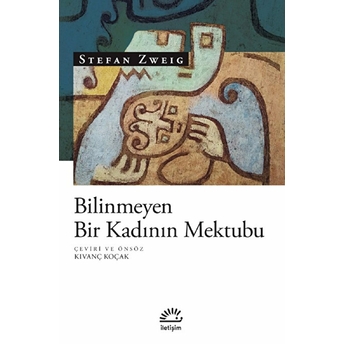 Bilinmeyen Bir Kadının Mektubu Stefan Zweig