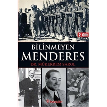 Bilinmeyen Menderes 2. Cilt Mükerrem Sarol