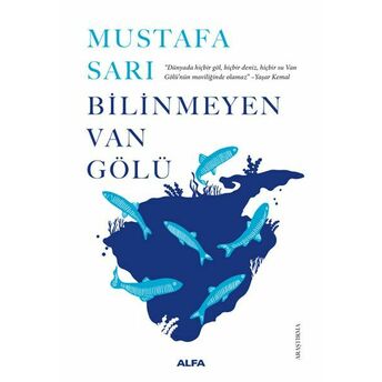 Bilinmeyen Van Gölü Mustafa Sarı