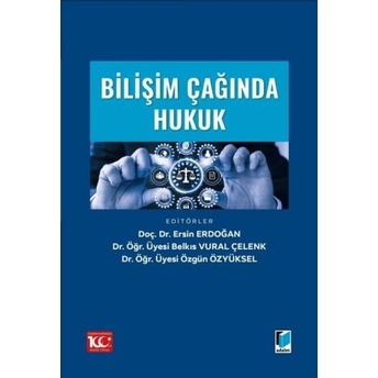 Bilişim Çağında Hukuk Ersin Erdoğan