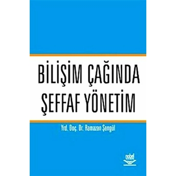 Bilişim Çağında Şeffaf Yönetim