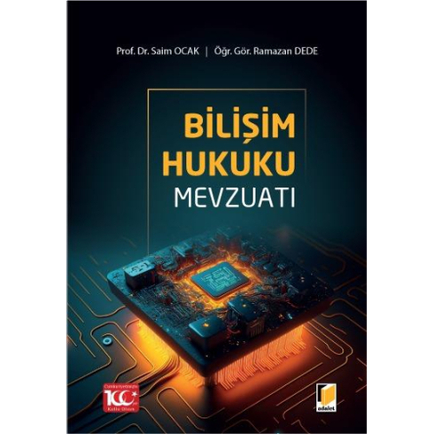 Bilişim Hukuku Mevzuatı Saim Ocak