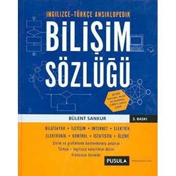 Bilişim Sözlüğü Ingilizce - Türkçe Ansiklopedik Ciltli Bülent Sankur