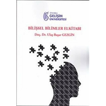 Bilişsel Bilimler Elkitabı Ulaş Başar Gezgin