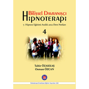 Bilişsel Davranışçı Hipnoterapi - 4