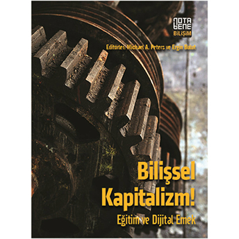 Bilişsel Kaptalizm, Eğitim Ve Dijital Emek Michael A. Peters