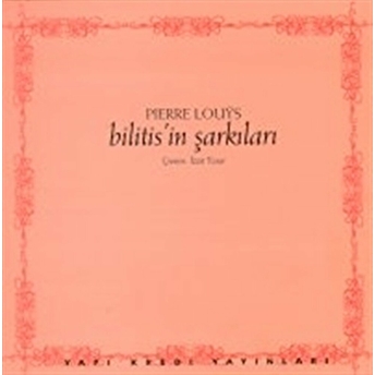 Bilitis’in Şarkıları Pierre Louys