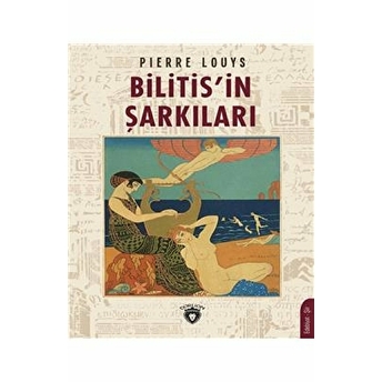 Bilitis'in Şarkıları Pierre Louys