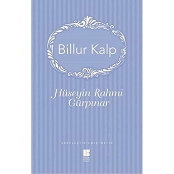 Billur Kalp Hüseyin Rahmi Gürpınar