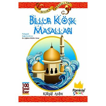 Billur Köşk Masalları Köksal Aydın