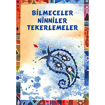 Bilmeceler Ninniler Tekerlemeler Kolektif