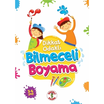 Bilmeceli Boyama-Dikkat Odaklı 3-6 Yaş Celal Akbaş