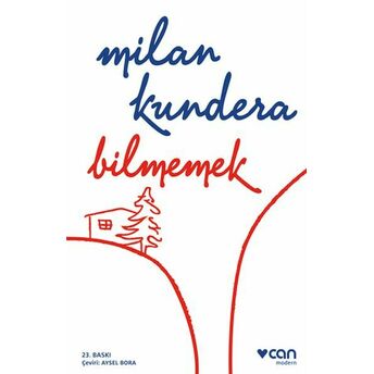 Bilmemek Milan Kundera