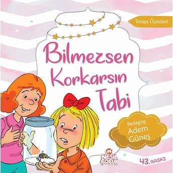 Bilmezsen Korkarsın Tabi Terapi Hikayeleri-1 (Korku) Adem Güneş