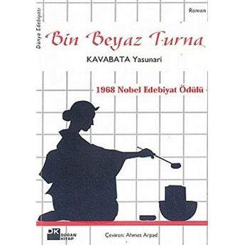 Bin Beyaz Turna Kavabata Yasunari