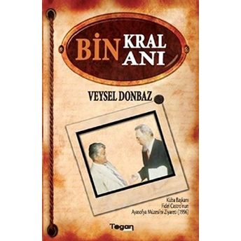 Bin Kral Anı Veysel Donbaz