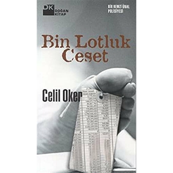 Bin Lotluk Ceset Bir Remzi Ünal Polisiyesi Celil Oker