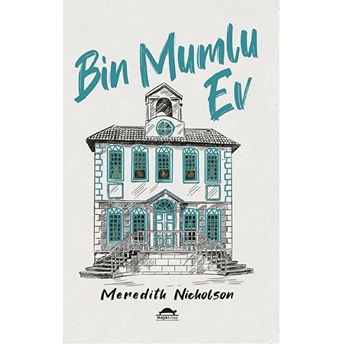 Bin Mumlu Ev Meredith Nicholson