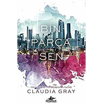 Bin Parça Sen Claudia Gray