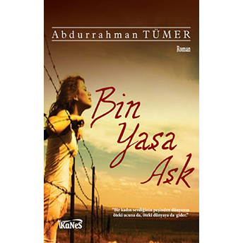 Bin Yaşa Aşk Abdurrahman Tümer