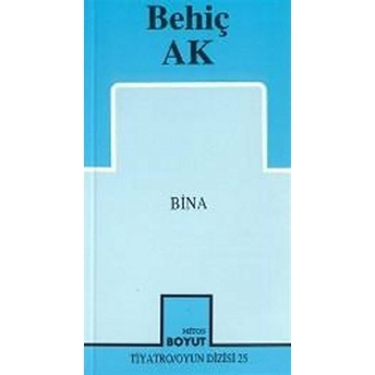 Bina Behiç Ak