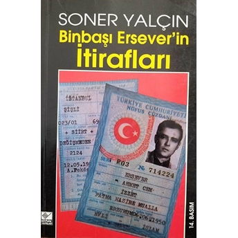 Binbaşı Ersever’in Itirafları Soner Yalçın