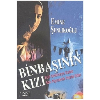 Binbaşının Kızı Emine Şenlikoğlu