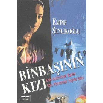 Binbaşının Kızı Emine Şenlikoğlu