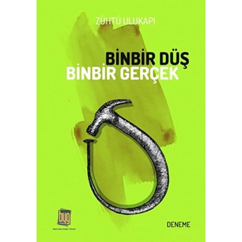 Binbir Düş Binbir Gerçek