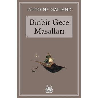 Binbir Gece Masalları Antoine Galland