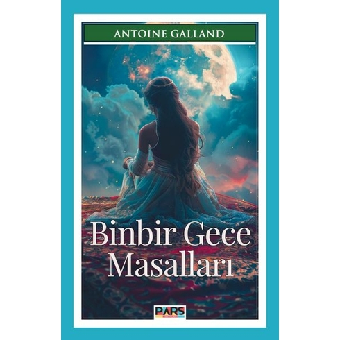 Binbir Gece Masalları Antoine Galland