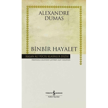 Binbir Hayalet Alexandre Dumas