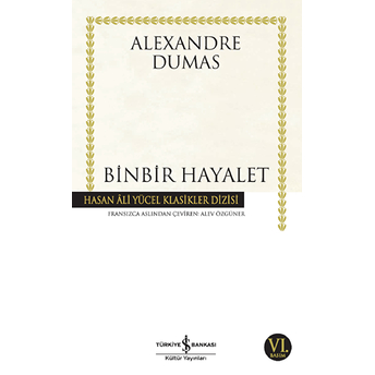 Binbir Hayalet - Hasan Ali Yücel Klasikleri Alexandre Dumas