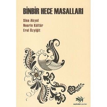 Binbir Hece Masalları - Sina Akyol