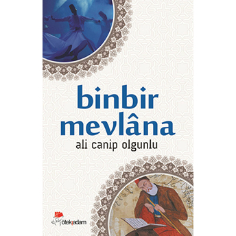 Binbir Mevlana Ali Canip Olgunlu