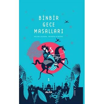 Binbirgece Masalları 1 (Tam Metin Resimli - Ciltli) Kolektif