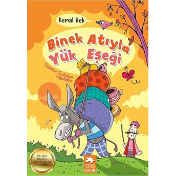 Binek Atıyla Yük Eşeği Kemal Bek