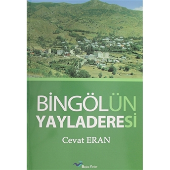 Bingölün Yayladeresi