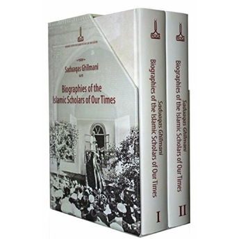 Biographies Of The Islamic Scholars Of Our Times (2 Volumes) Saduaqas Ghilmani