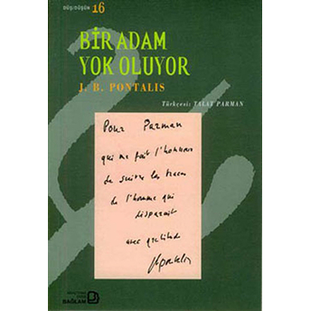 Bir Adam Yok Oluyor-J. B. Pontalis