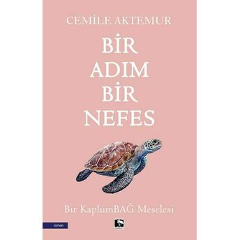 Bir Adım Bir Nefes Cemile Aktemur