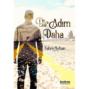 Bir Adım Daha - Fahri Ayhan