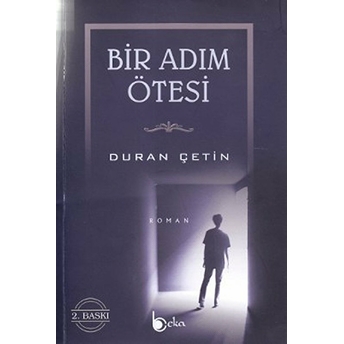 Bir Adım Ötesi Duran Çetin