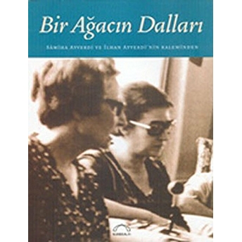 Bir Ağacın Dalları Ilhan Ayverdi